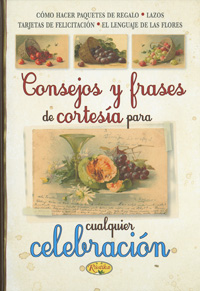 Consejos y frases de cortesía para cualquier celebr
