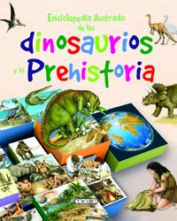 Enciclopedia ilustrada de los dinosaurios y la prehi
