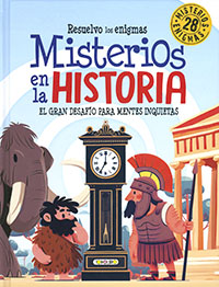 Misterios en la Historia. Resuelvo los enigmas