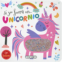 Si yo fuera un unicornio