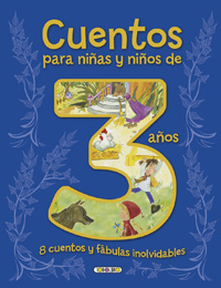 Cuentos para niñas y niños de 3 años, 8 cuentos y