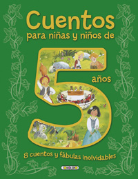 Cuentos para niñas y niños de 5 años, 8 cuentos y