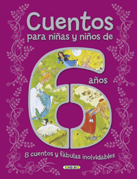 Cuentos para niñas y niños de 6 años, 8 cuentos y