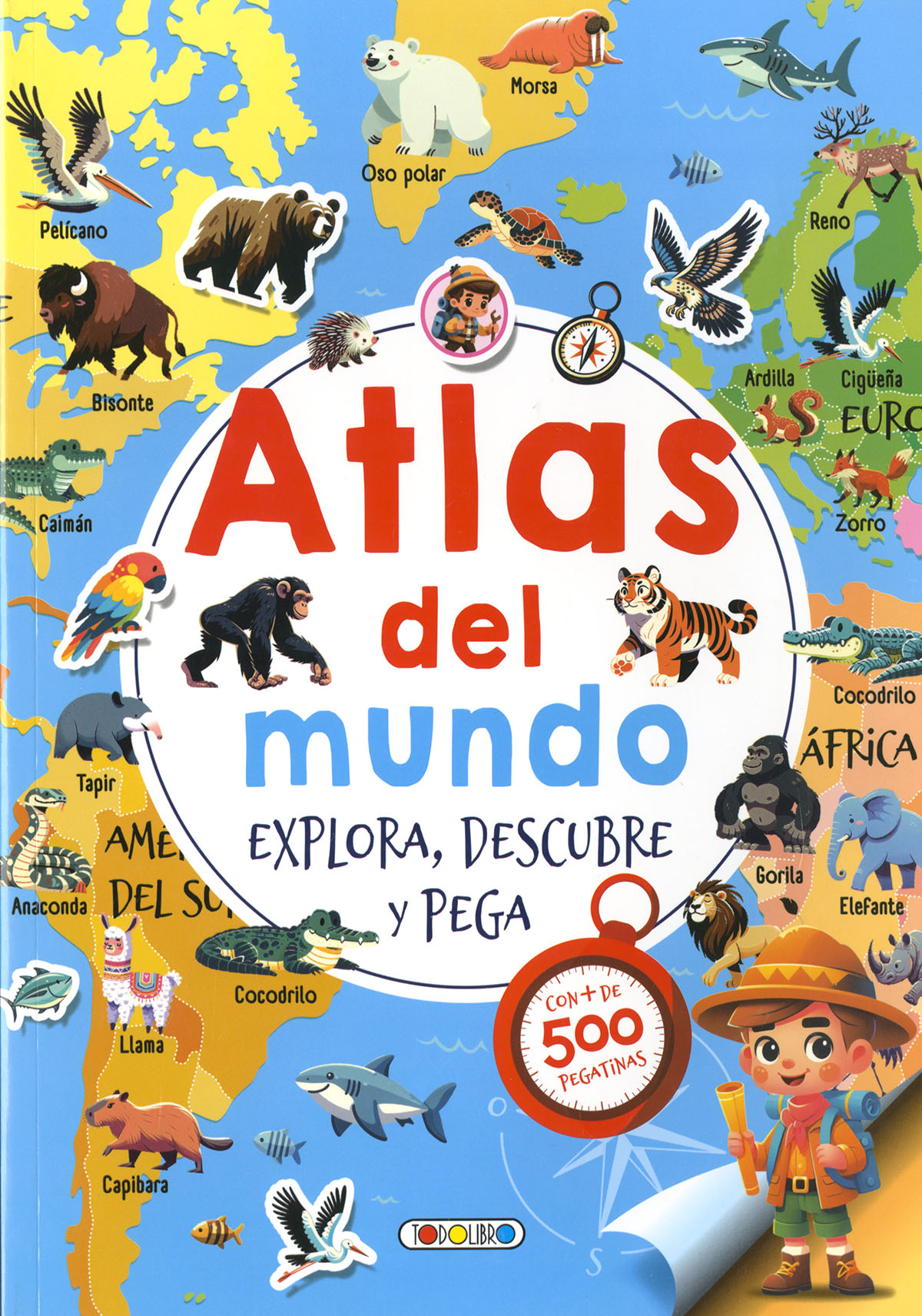Atlas del mundo. Explora, descubre y pega